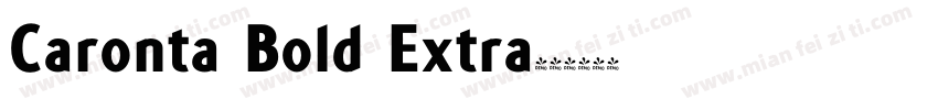 Caronta Bold Extra字体转换
